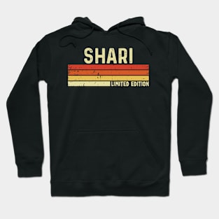 Shari Name Vintage Retro Limited Edition Gift Hoodie